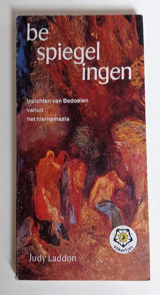 Bespiegelingen Inzichten van Bedoeïen vanuit het hiernamaals, Ophalen of Verzenden, Zo goed als nieuw, Spiritualiteit algemeen