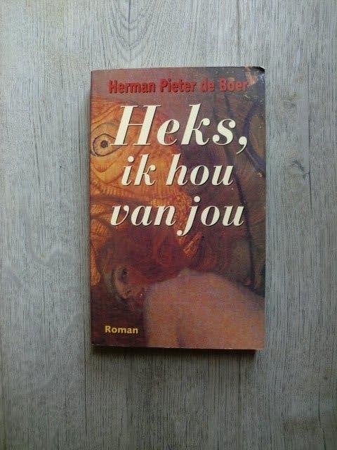 Herman Pieter de Boer - Heks, ik hou van jou, Ophalen of Verzenden, Zo goed als nieuw