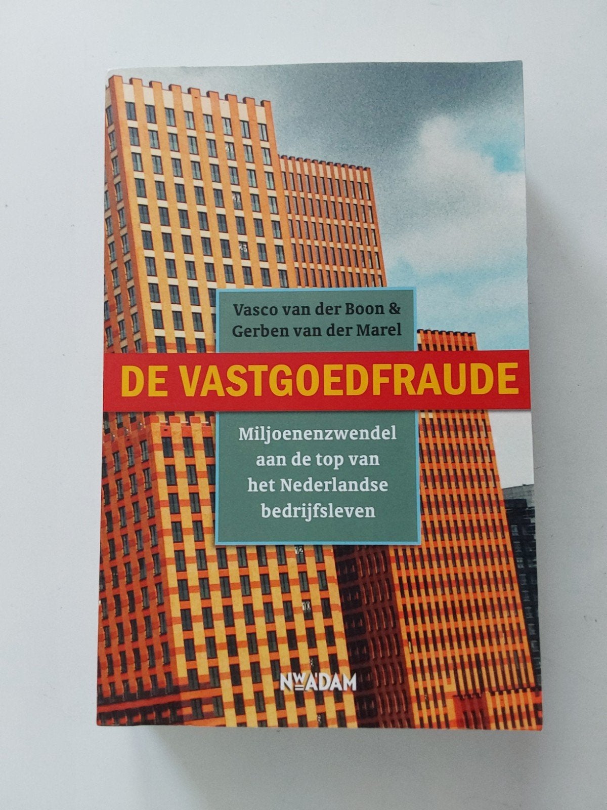 De Vastgoedfraude /Vasco van der Boon & Gerben van der Marel, Ophalen of Verzenden, Zo goed als nieuw, Vasco van der Boon & Gerben van der Marel