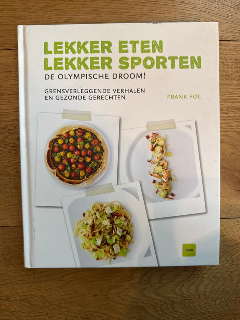 Lekker Eten Lekker Sporten: De Olympische Droom!, Hoofdgerechten, Ophalen of Verzenden, Zo goed als nieuw, Gezond koken
