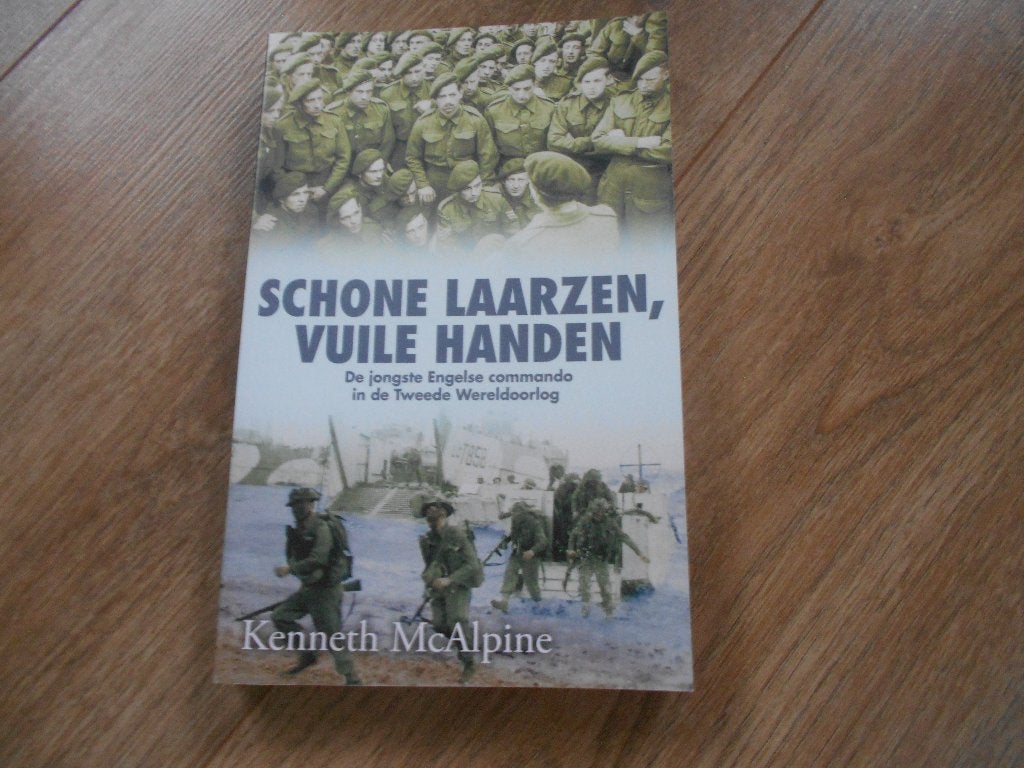 Kenneth McAlpine Schone laarzen, vuile handen, Ophalen of Verzenden, Tweede Wereldoorlog, Zo goed als nieuw, Overige onderwerpen