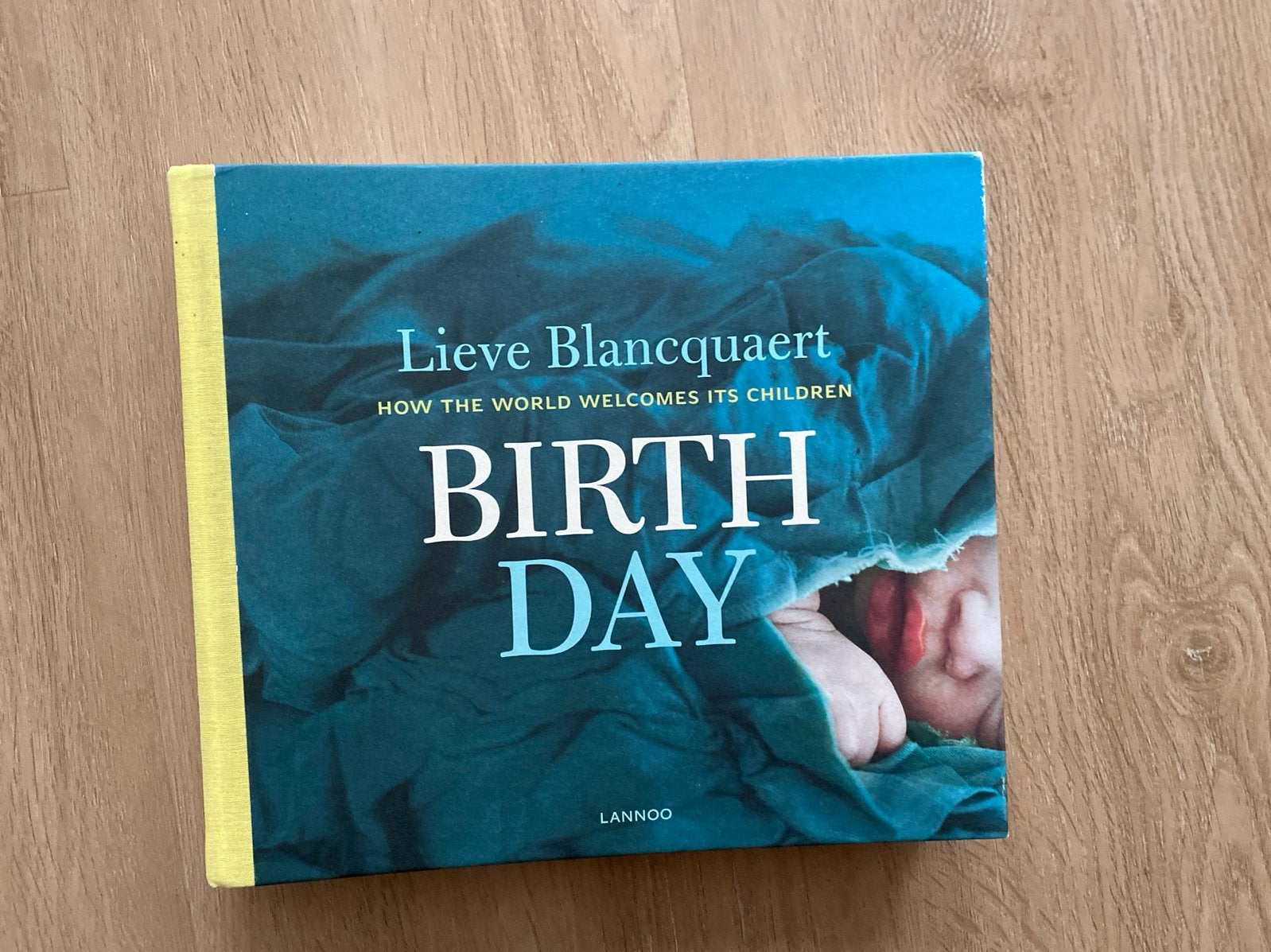 Birth Day - Lieve Blancquaert (Gesigneerd), engels, Ophalen of Verzenden, Gelezen, Fotografie algemeen
