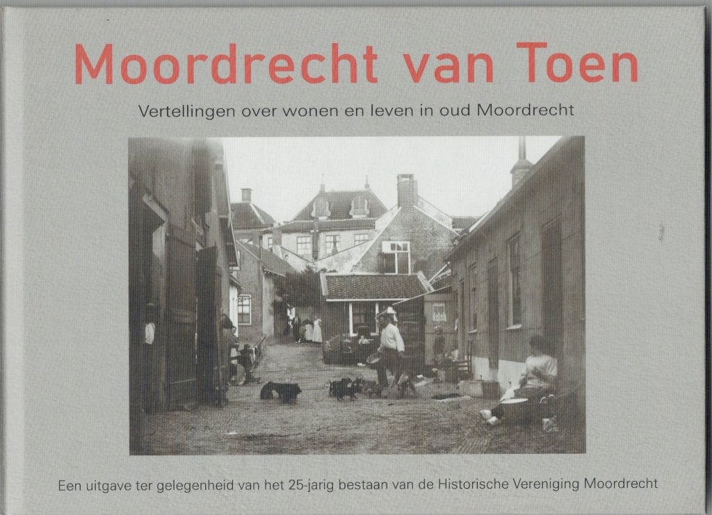 Moordrecht van Toen, Henk van Kerkhof en Jaap Waasdorp, Ophalen of Verzenden, 20e eeuw of later, Gelezen