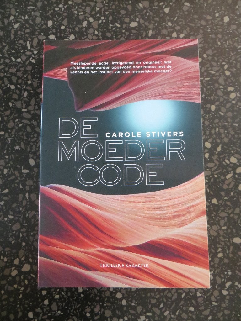 De moedercode - carole stivers - thriller ., Ophalen of Verzenden, Gelezen