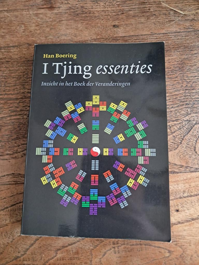 I Tjing Essenties: Inzicht in het Boek der Veranderingen, Boeken, Spiritualiteit algemeen, Ophalen of Verzenden, Zo goed als nieuw