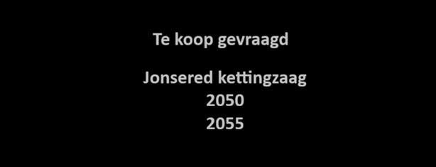 gezocht Jonsered kettingzaag, Ophalen of Verzenden, Overige soorten, Jonsered