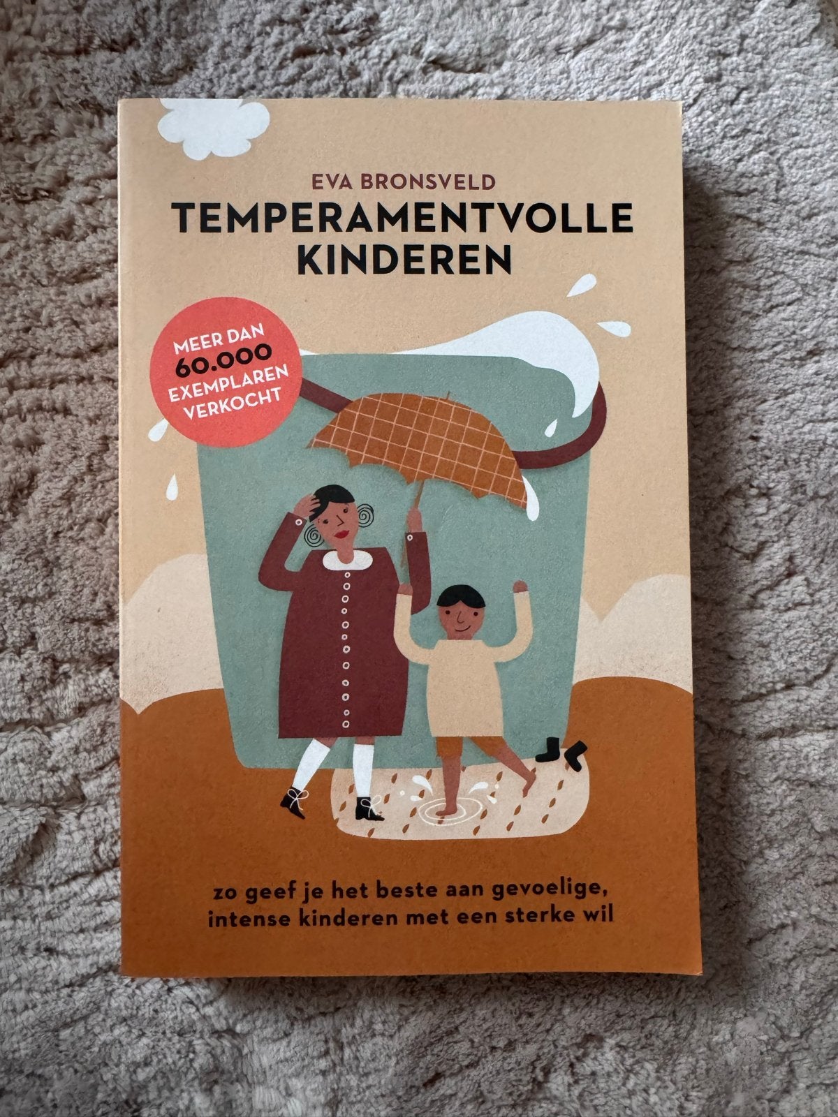 Temperamentvolle Kinderen - Eva Bronsveld, Ophalen of Verzenden, Nieuw, Opvoeding tot 6 jaar
