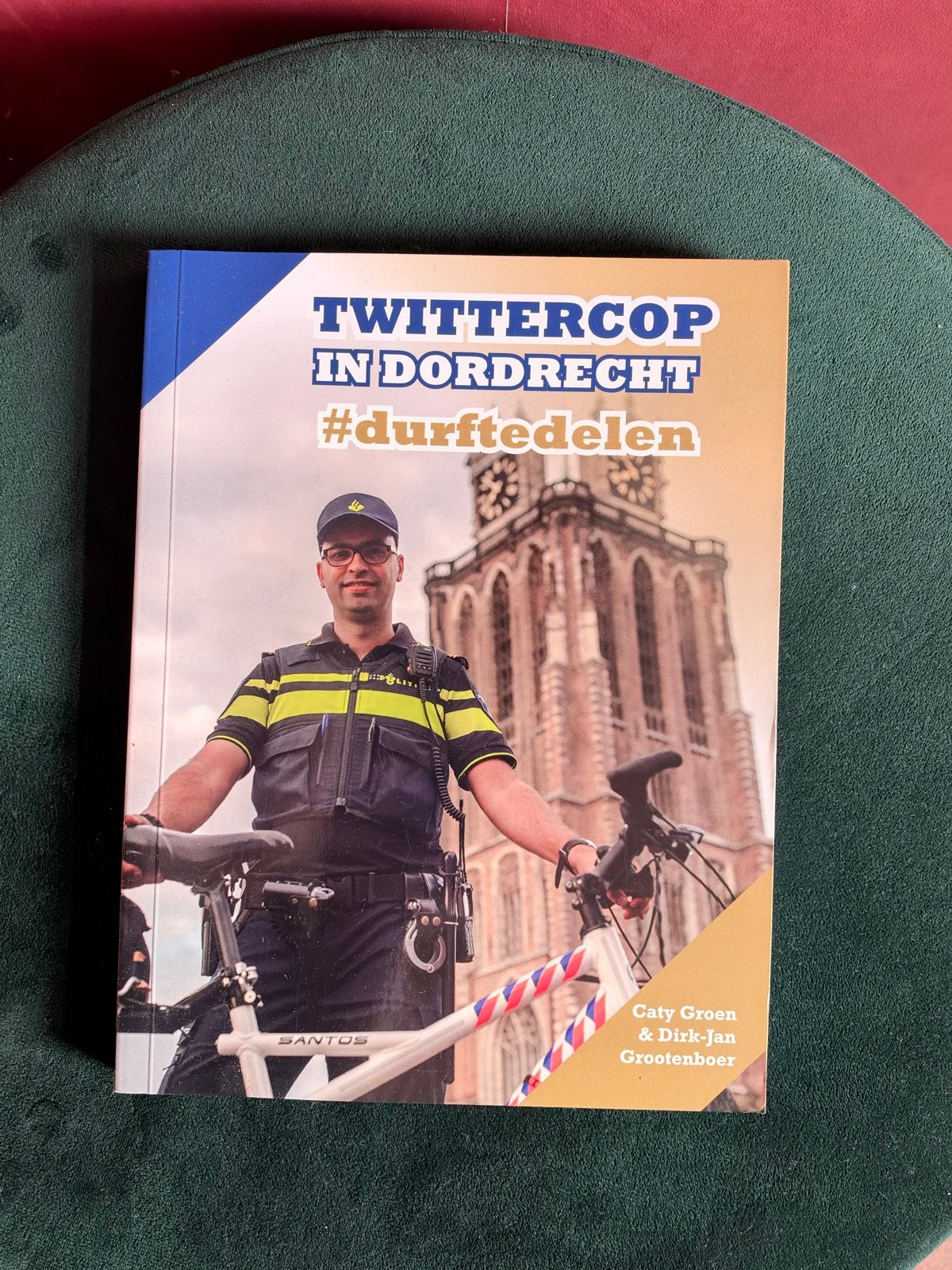 Twittercop in Dordrecht #durftedelen - Caty Groen & Dirk-Jan, Ophalen of Verzenden, Nieuw, Overige