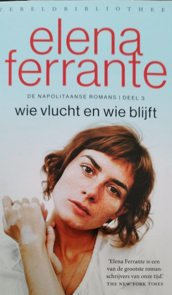 Elena Ferrante - Wie vlucht en wie blijft (Deel 3), Boeken, Literatuur, Europa overig, Elena Ferrante, Nieuw, Ophalen of Verzenden