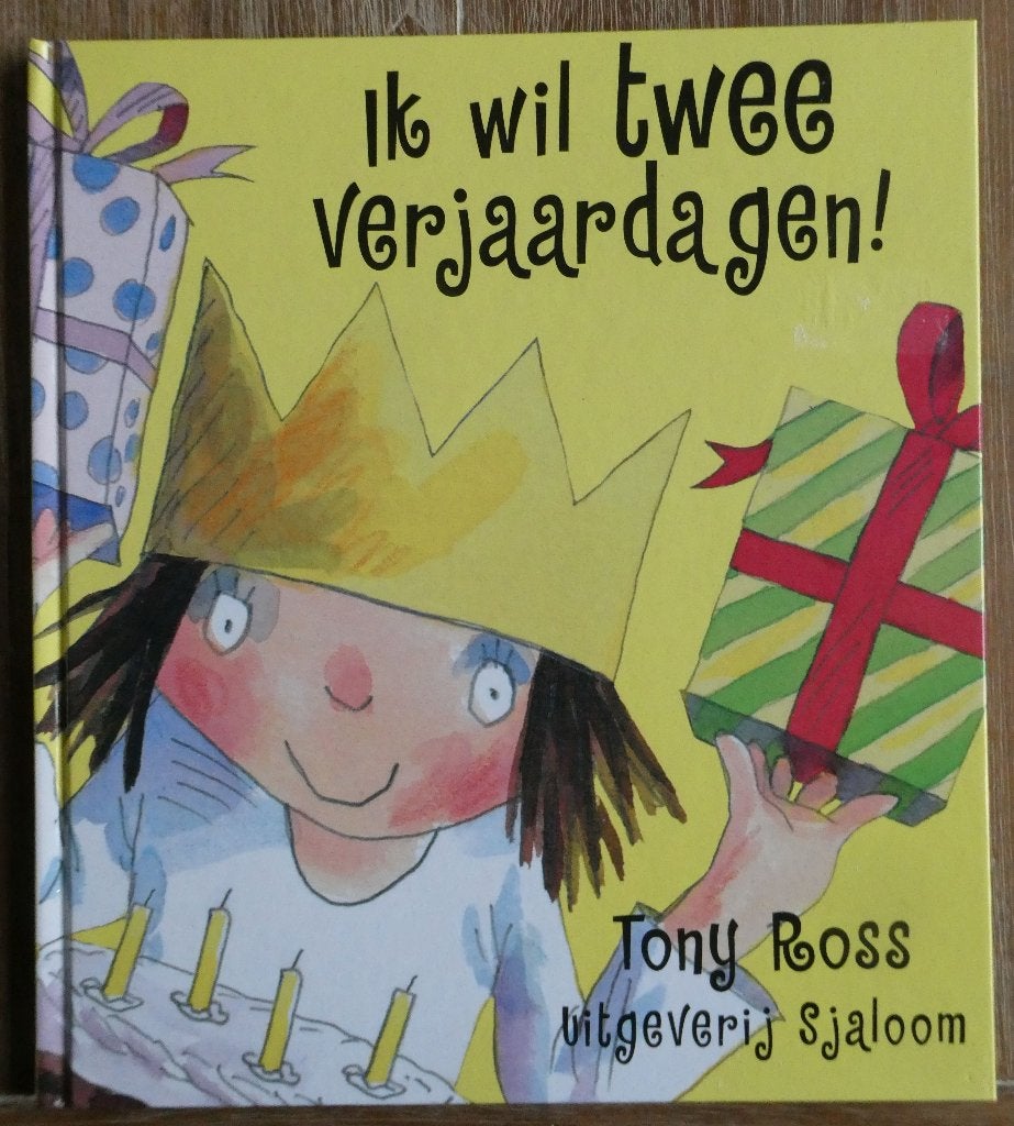 Ik wil twee verjaardagen - Tony Ross - De kleine prinses, Fictie algemeen, Jongen of Meisje, Tony Ross, Ophalen of Verzenden