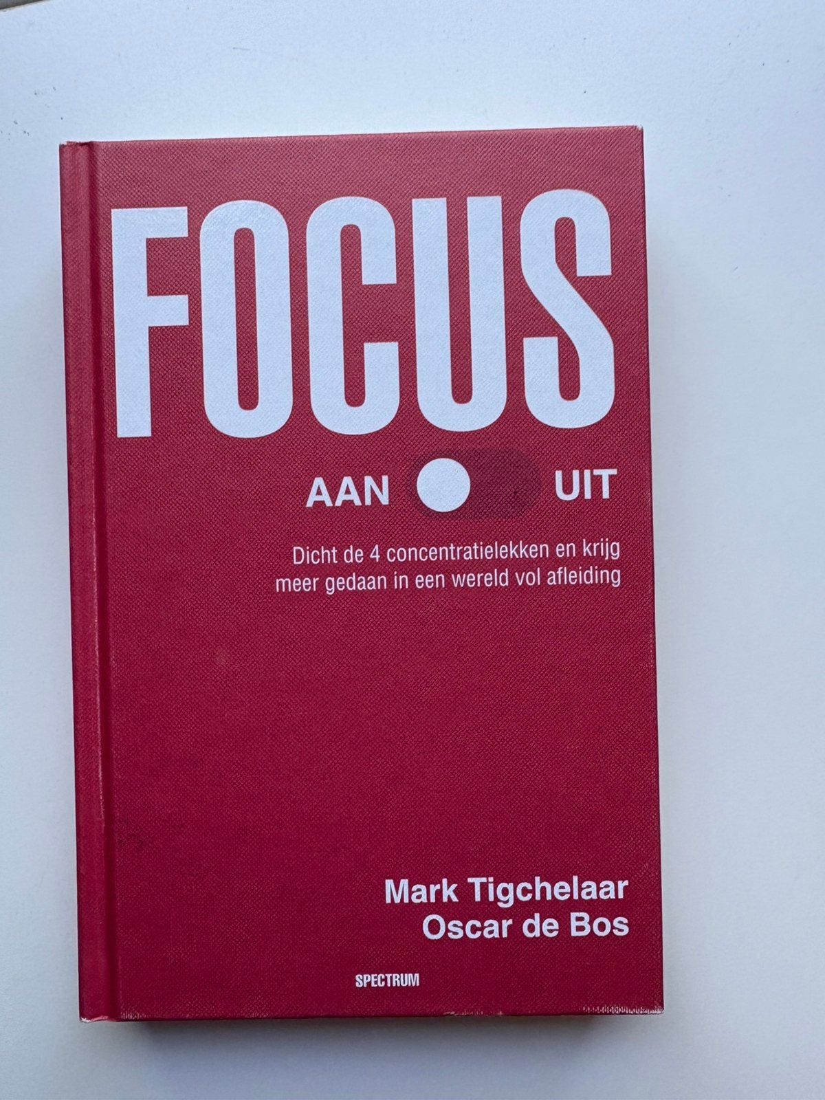 Mark Tigchelaar - Focus AAN/UIT, Ophalen of Verzenden, Zo goed als nieuw, Mark Tigchelaar; Oscar de Bos