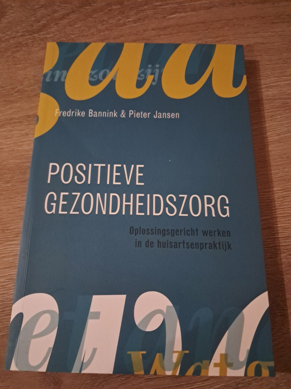 Pieter Jansen - Positieve gezondheidszorg, Ophalen of Verzenden, Zo goed als nieuw, Pieter Jansen; Fredrike Bannink