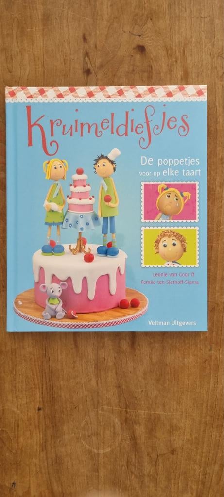 Kruimeldiefjes: De poppetjes voor op elke taart, Ophalen of Verzenden, Nieuw, Leonie van Goor & Femke ten Siethoff-Sipma, Non-fictie