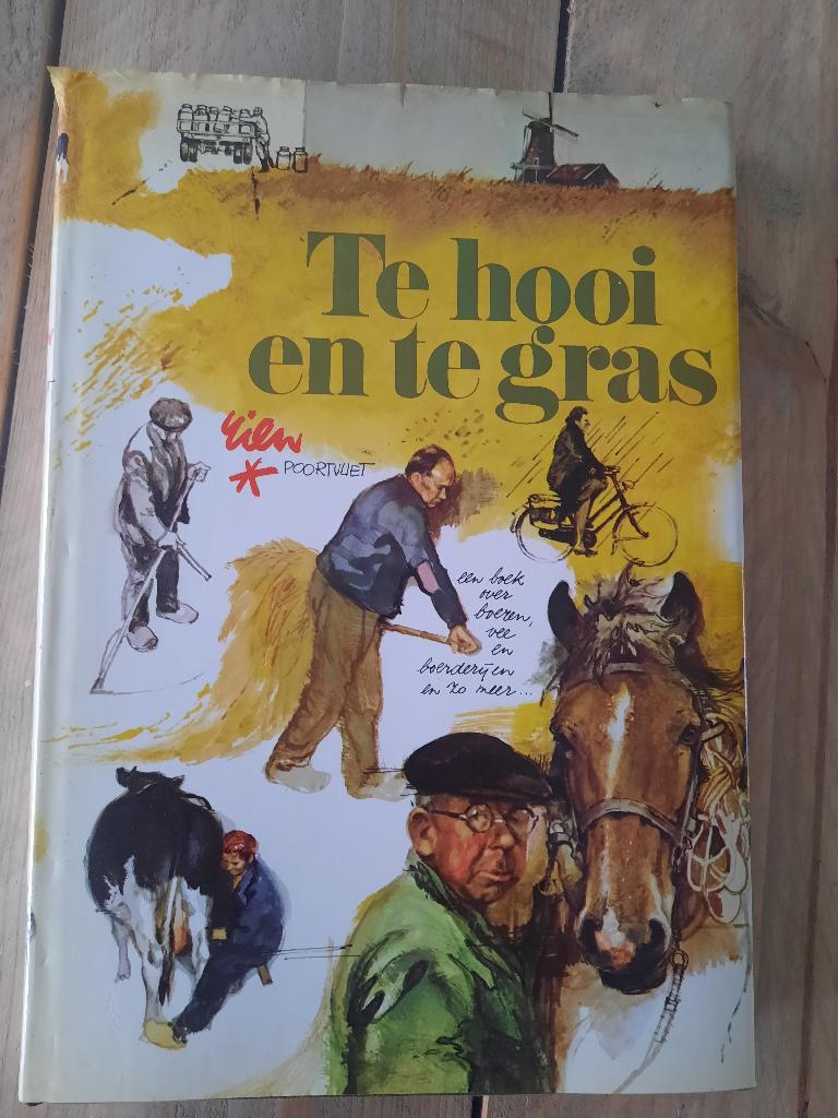 Boek te hooi en te gras van Rien Poortvliet, Ophalen of Verzenden, Zo goed als nieuw, Rien Poortvliet, Prentenboek
