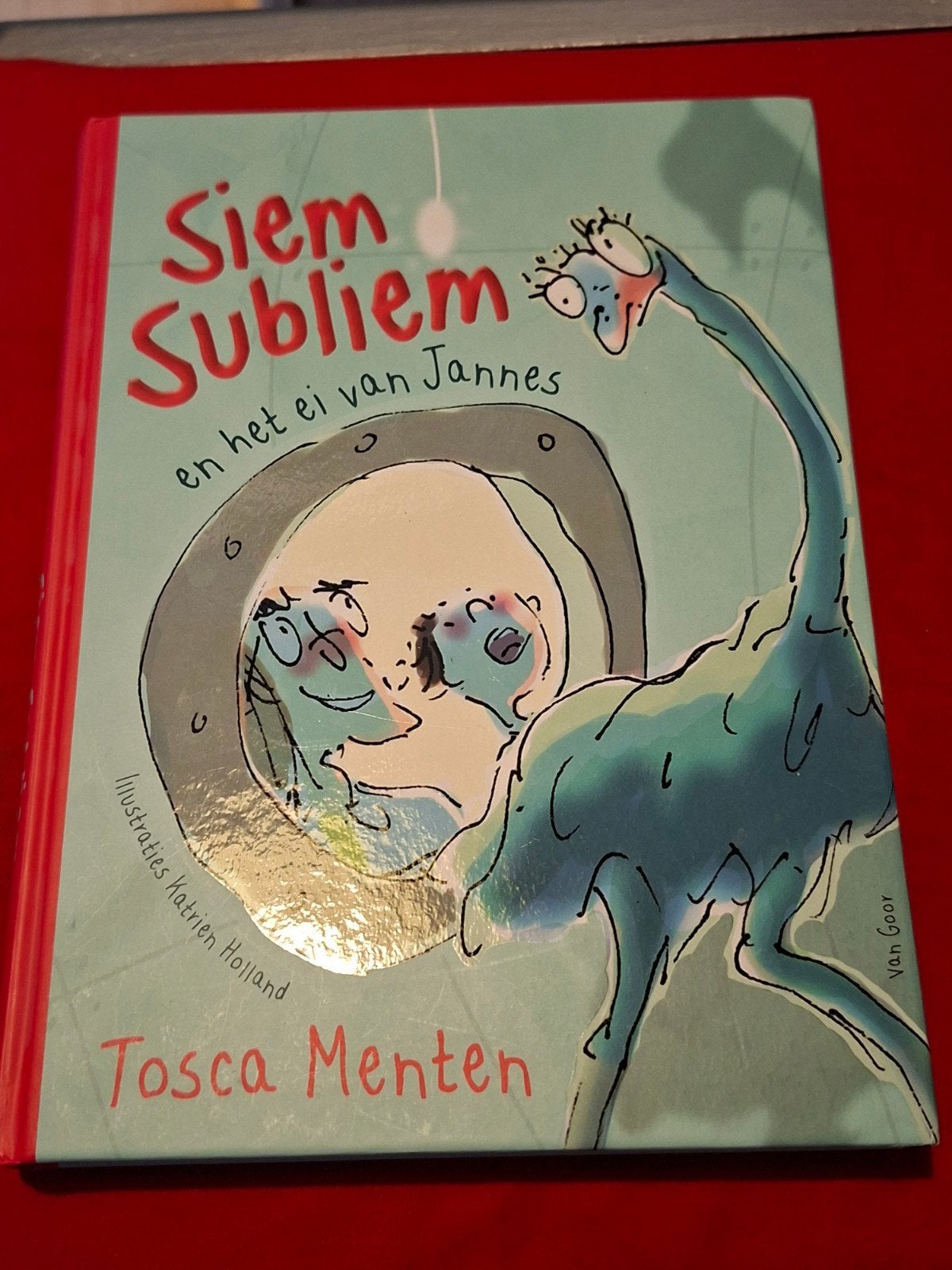 GESIGNEERD Siem Subliem en het ei van Jannes. Tosca Menten., Ophalen of Verzenden, Gelezen