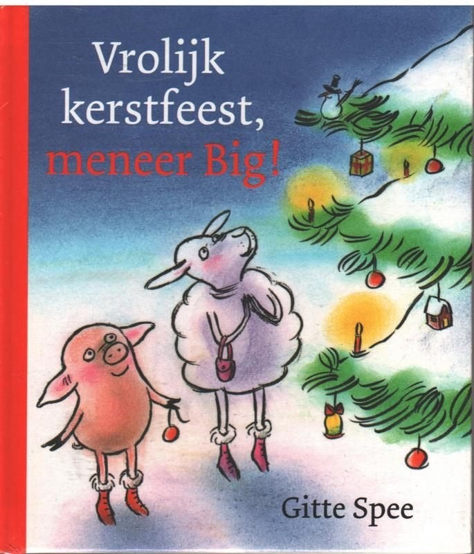 Gitte Spee # Vrolijk kersfeest meneer Big !, 5 of 6 jaar, Fictie algemeen, Jongen of Meisje, Ophalen of Verzenden