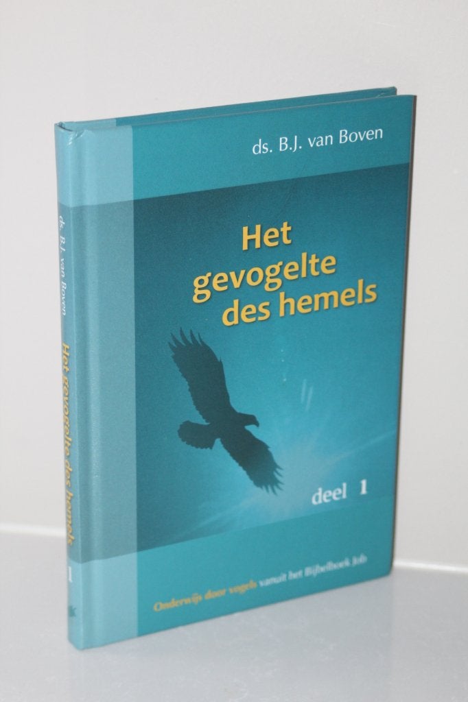 Ds. B.J. van Boven - Het gevogelte des hemels, deel 1, Ophalen of Verzenden, Gelezen, Christendom | Protestants