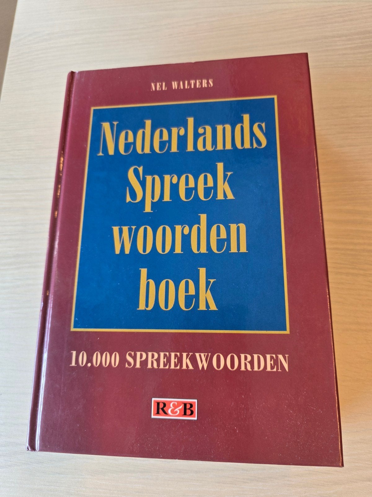 Nederlands Spreekwoordenboek - 10.000 Spreekwoorden, Nieuw, Ophalen of Verzenden, Nel Walters, Overige uitgevers