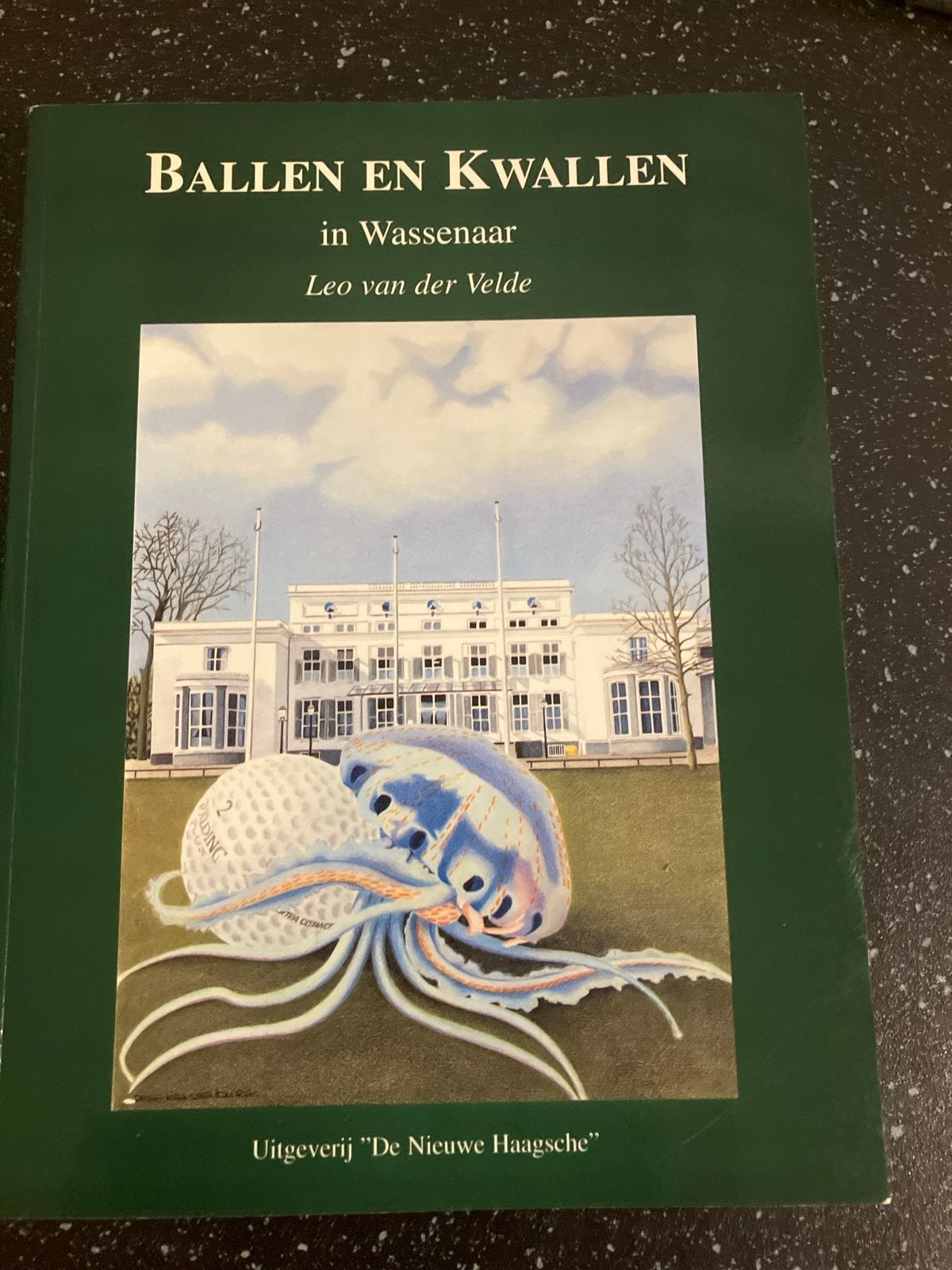 Ballen en Kwallen in Wassenaar - Leo van der Velde, Ophalen of Verzenden, Zo goed als nieuw