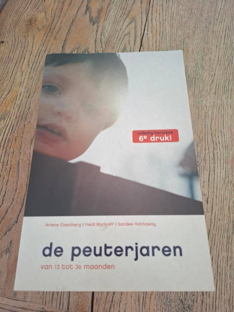 De Peuterjaren: Van 13 tot 36 maanden (6e druk), Ophalen of Verzenden, Gelezen, Opvoeding tot 6 jaar, Arlene Eisenberg, Heidi Murkoff, Sandee Hathaway