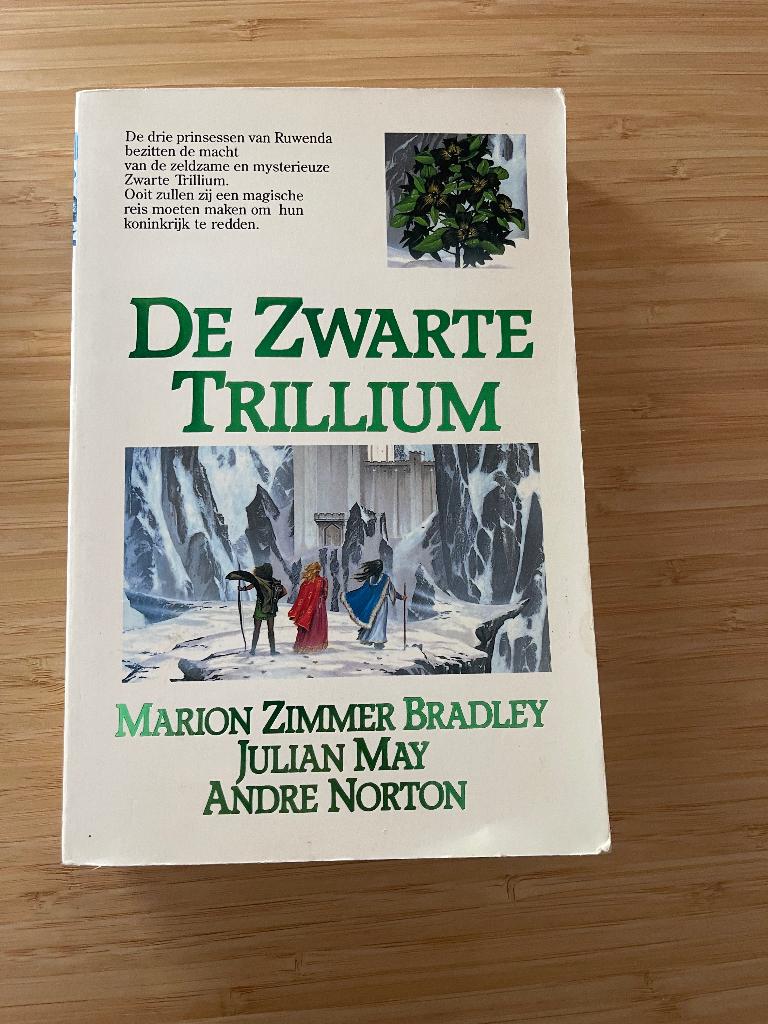 De Zwarte Trillium Marion Bradley Julian May Andre Norton, Boeken, Fantasy, Gelezen, Ophalen of Verzenden