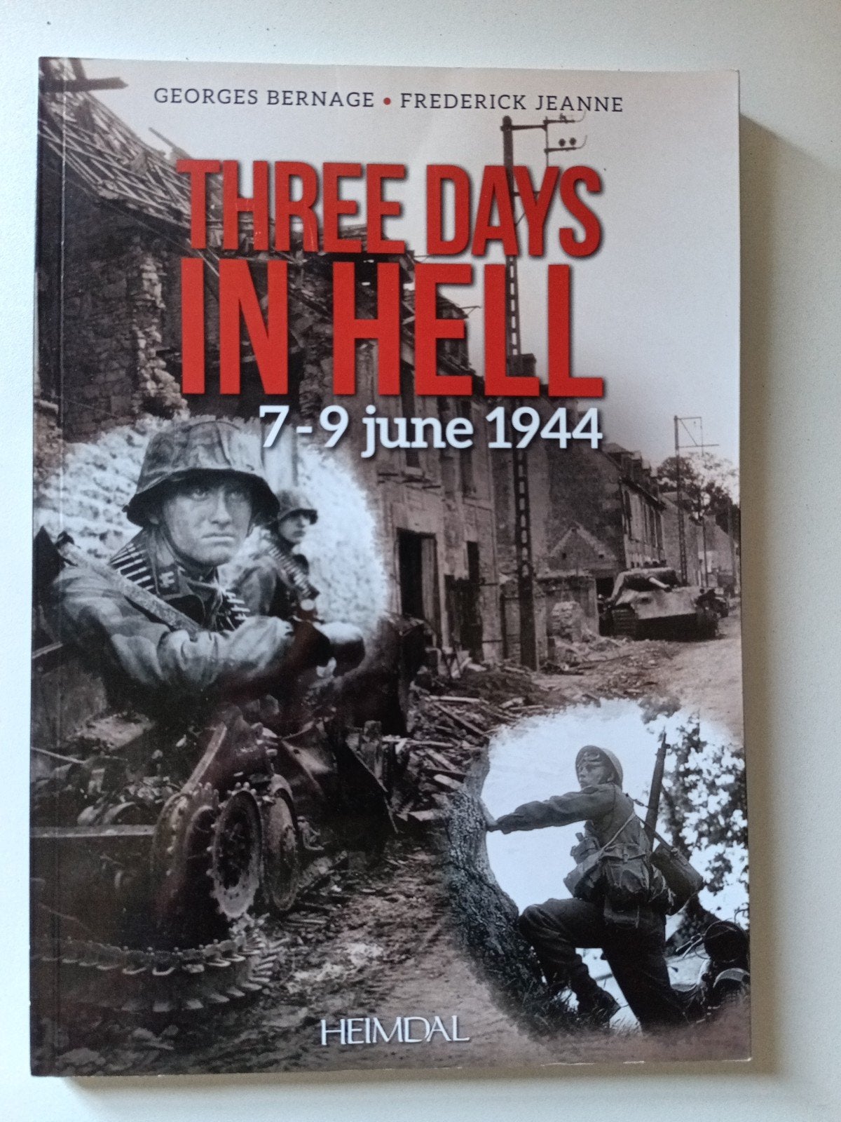 Three Days in Hell: 7-9 June 1944 - WOII Boek, Boeken, Oorlog en Militair, Tweede Wereldoorlog, Ophalen of Verzenden, Zo goed als nieuw