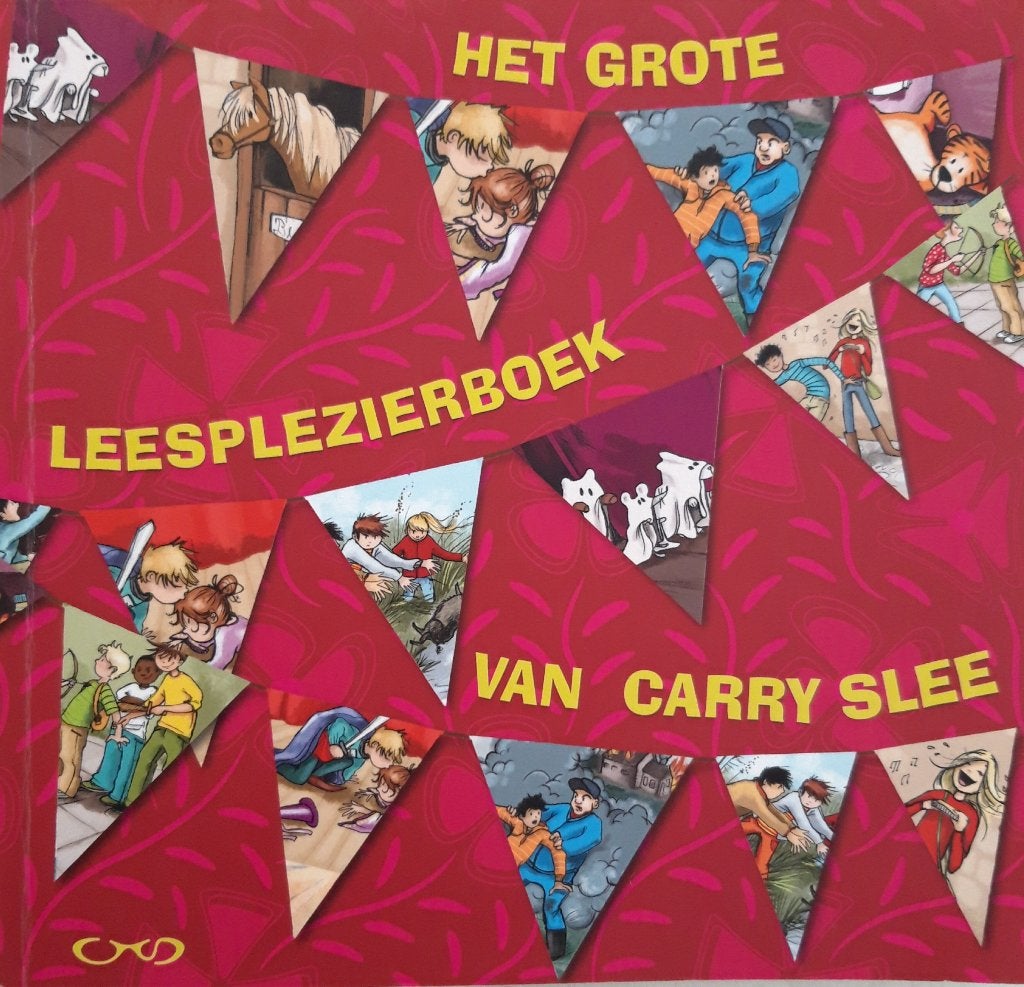 Carry Slee - Het Grote Leesplezierboek Softcover, Gelezen, Fictie algemeen, Carry Slee, Ophalen of Verzenden
