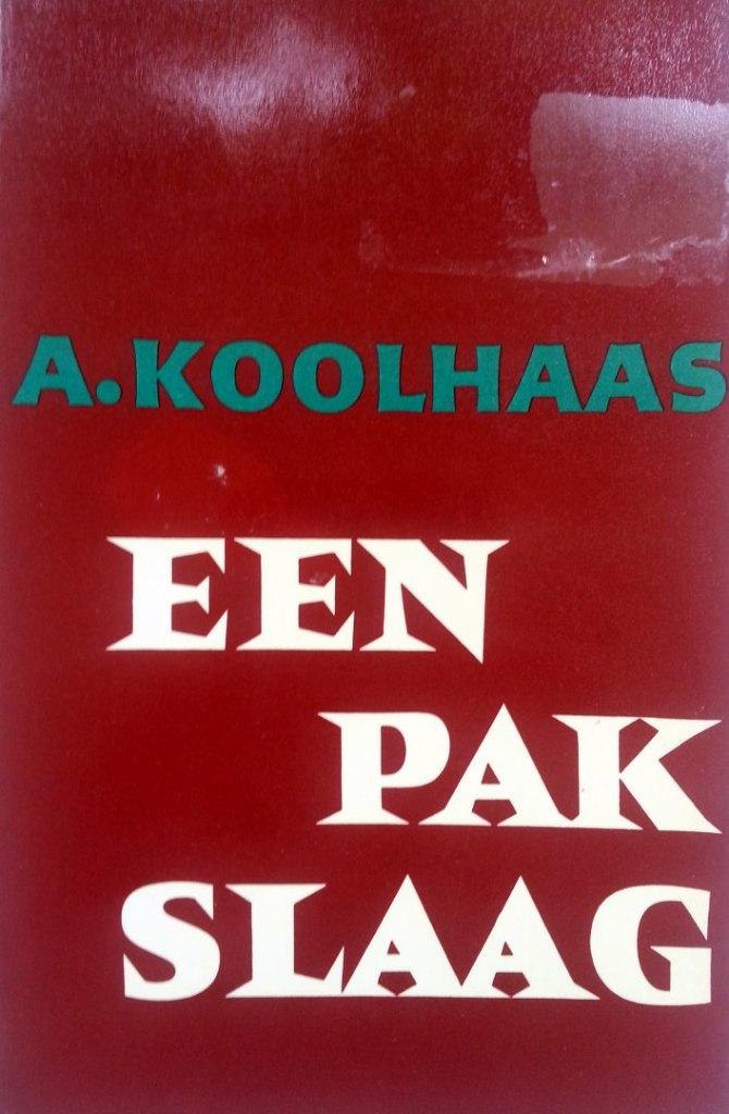 A. Koolhaas - Een pak slaag, Ophalen of Verzenden, Gelezen, Nederland