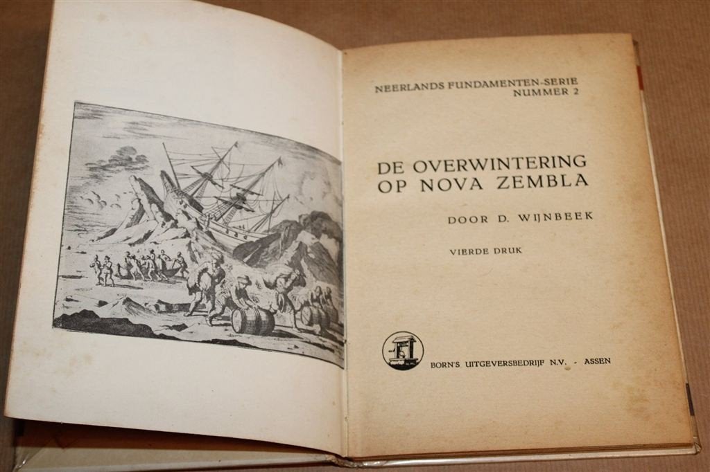 Overwintering op Nova Zembla — Neerlands Fundamenten 2 1945, Boeken, Ophalen of Verzenden, Gelezen