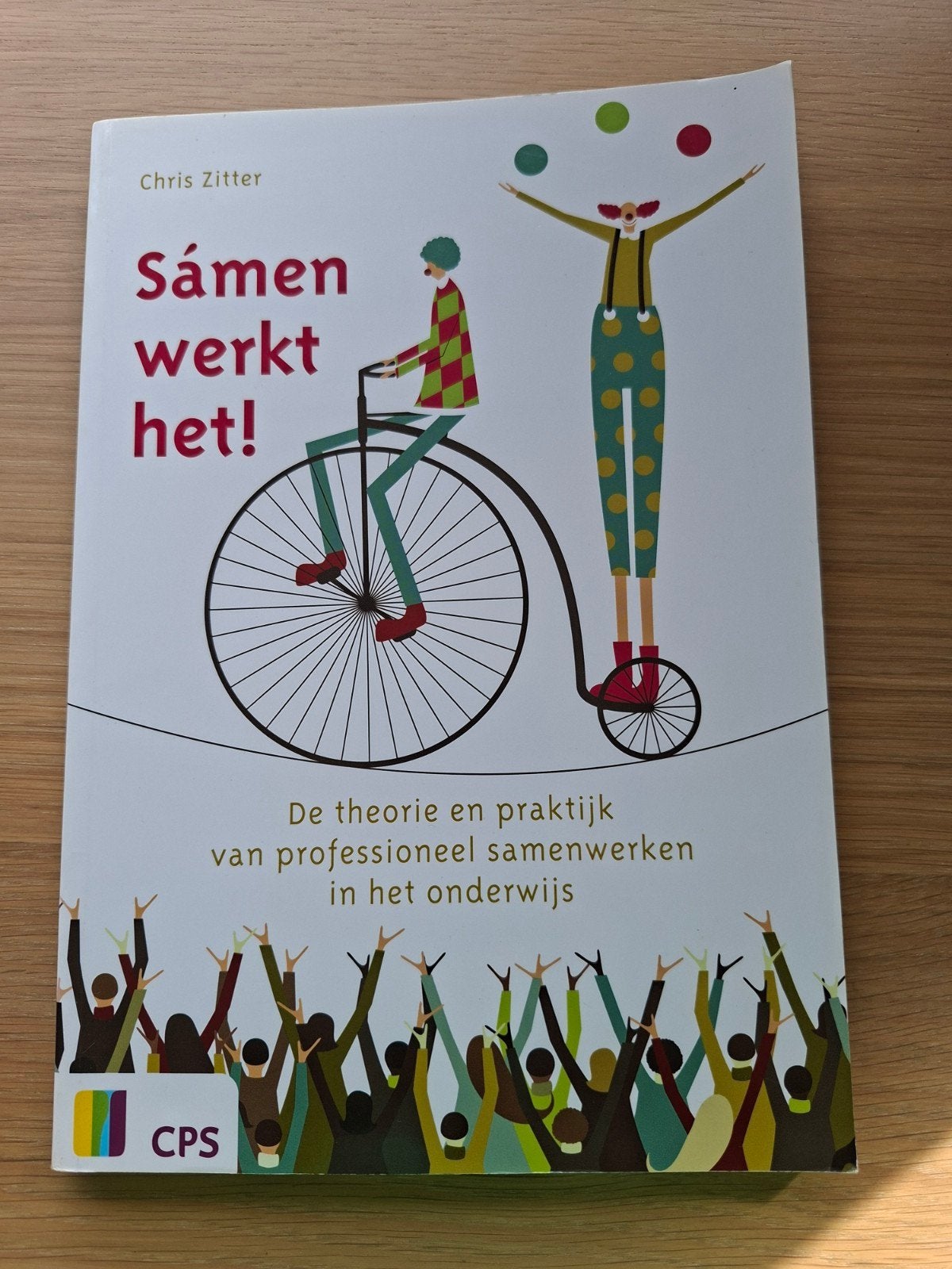 Samen werkt het! Professioneel samenwerken onderwijs, Ophalen of Verzenden, Zo goed als nieuw, Overige niveaus, Chris Zitter