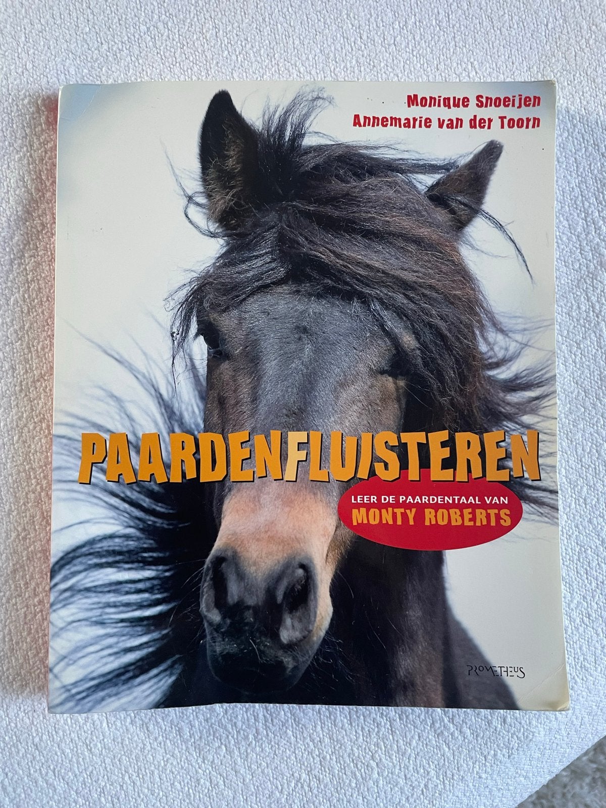Paardenfluisteren: Leer de paardentaal van Monty Roberts, Ophalen of Verzenden, Gelezen