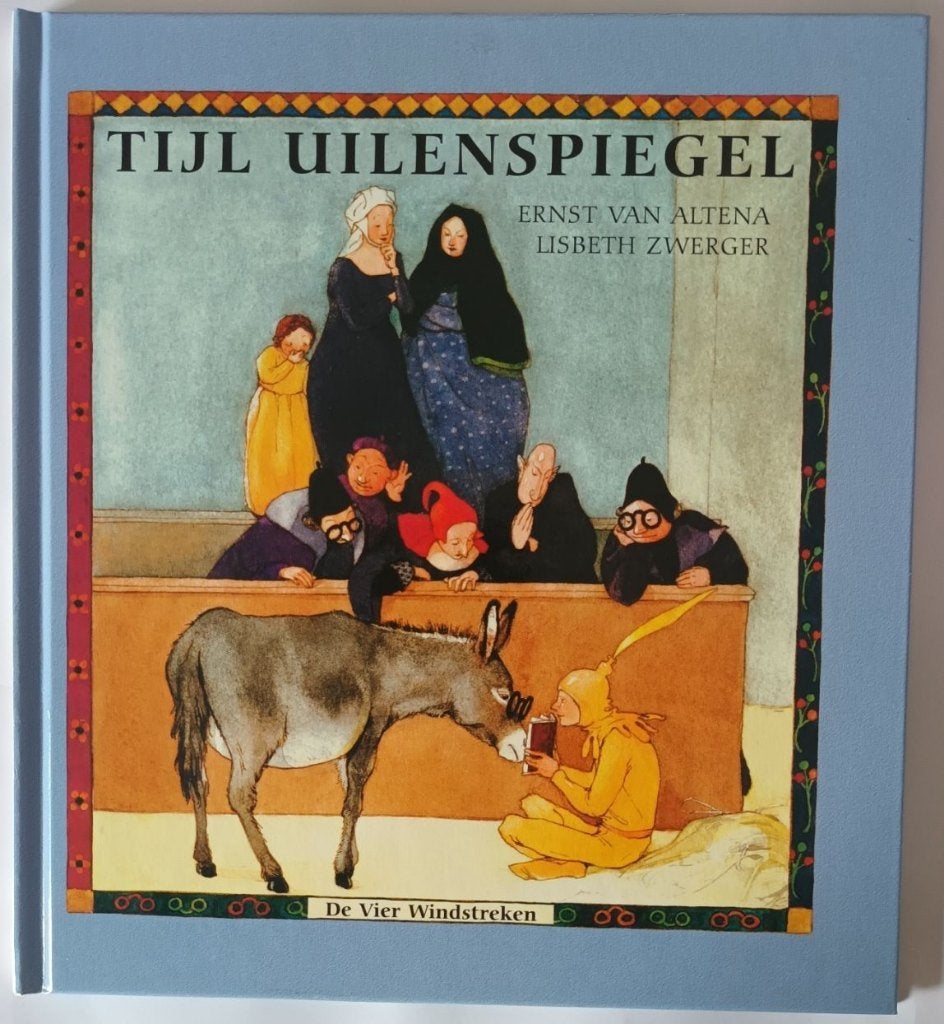 Tijl Uilenspiegel - Ernst van Altena, Lisbeth Zwerger, Ophalen of Verzenden, Zo goed als nieuw, Ernst van Altena, Lisbeth Zwerger
