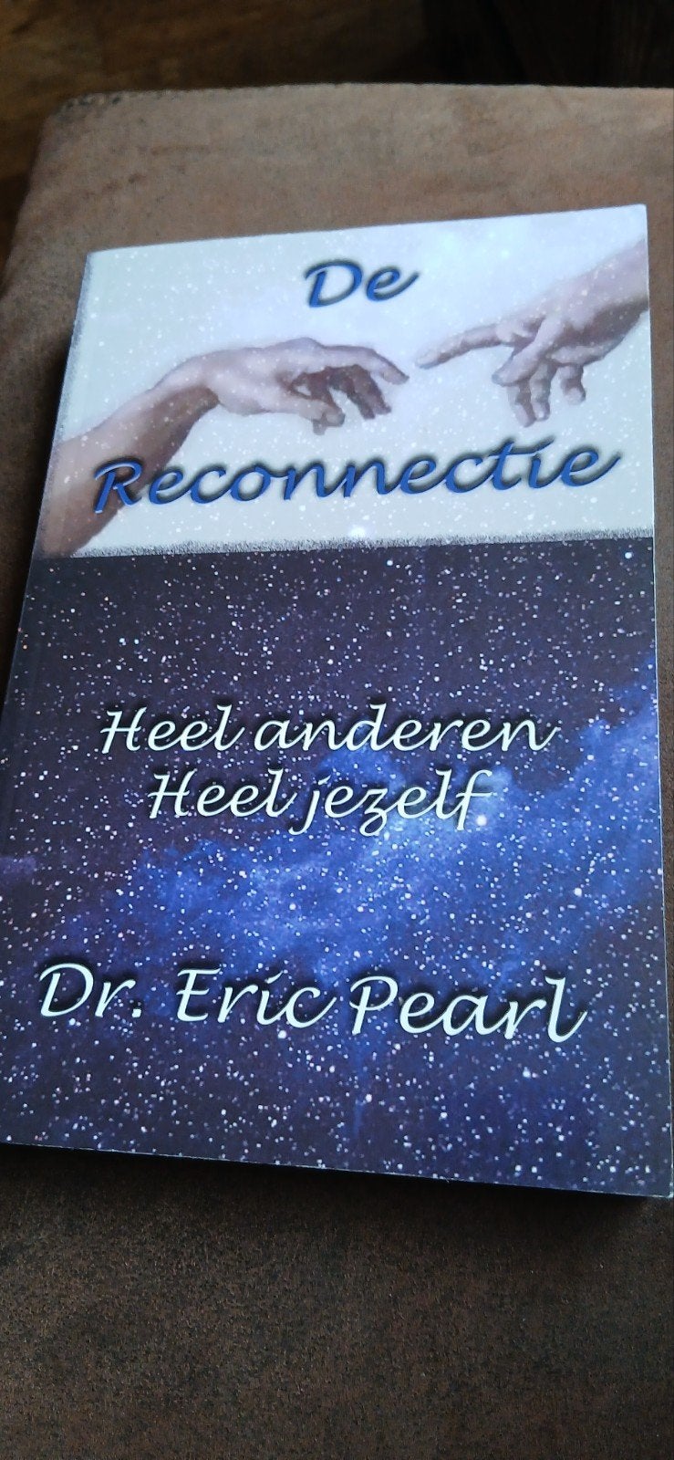 E. Pearl - De reconnectie, Boeken, Ophalen, Achtergrond en Informatie, Spiritualiteit algemeen, E. Pearl