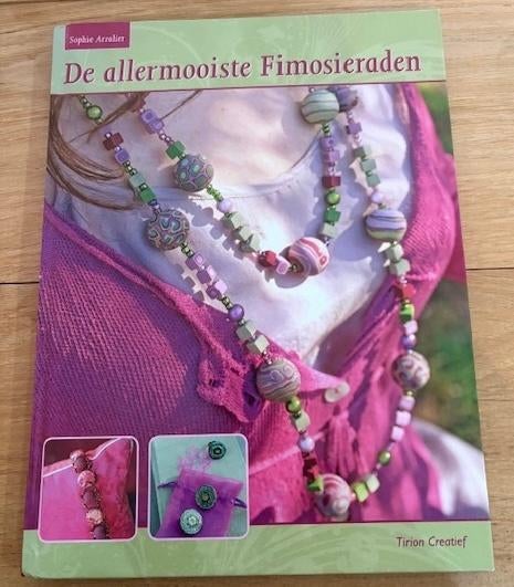 sophie arzalier de allermooiste fimosieraden, Ophalen of Verzenden, Nieuw, Sieraden maken