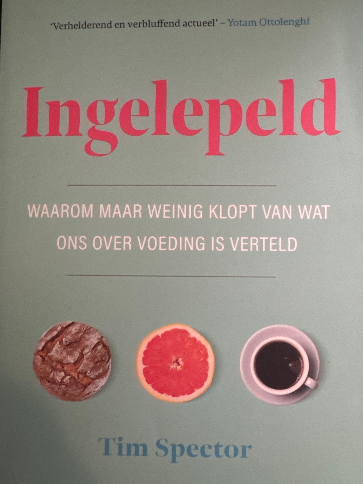 Ingelepelde Voeding: Wat Klopt Er Echt?, Verzenden, Zo goed als nieuw, Dieet en Voeding