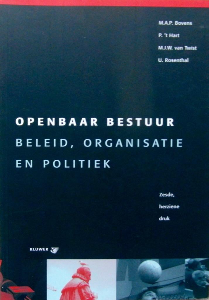 Openbaar bestuur. Beleid, organisatie en politiek., Ophalen of Verzenden, Zo goed als nieuw, Nederland