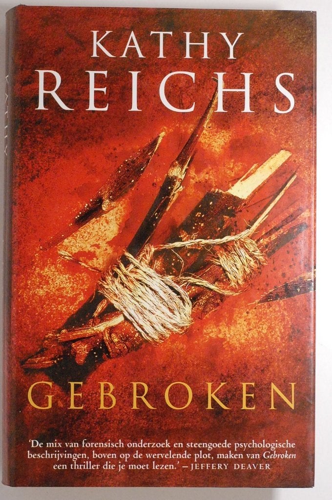 Gebroken - Kathy Reichs - Thriller Detective Boek 2007, Verzenden, Zo goed als nieuw, Kathy Reichs