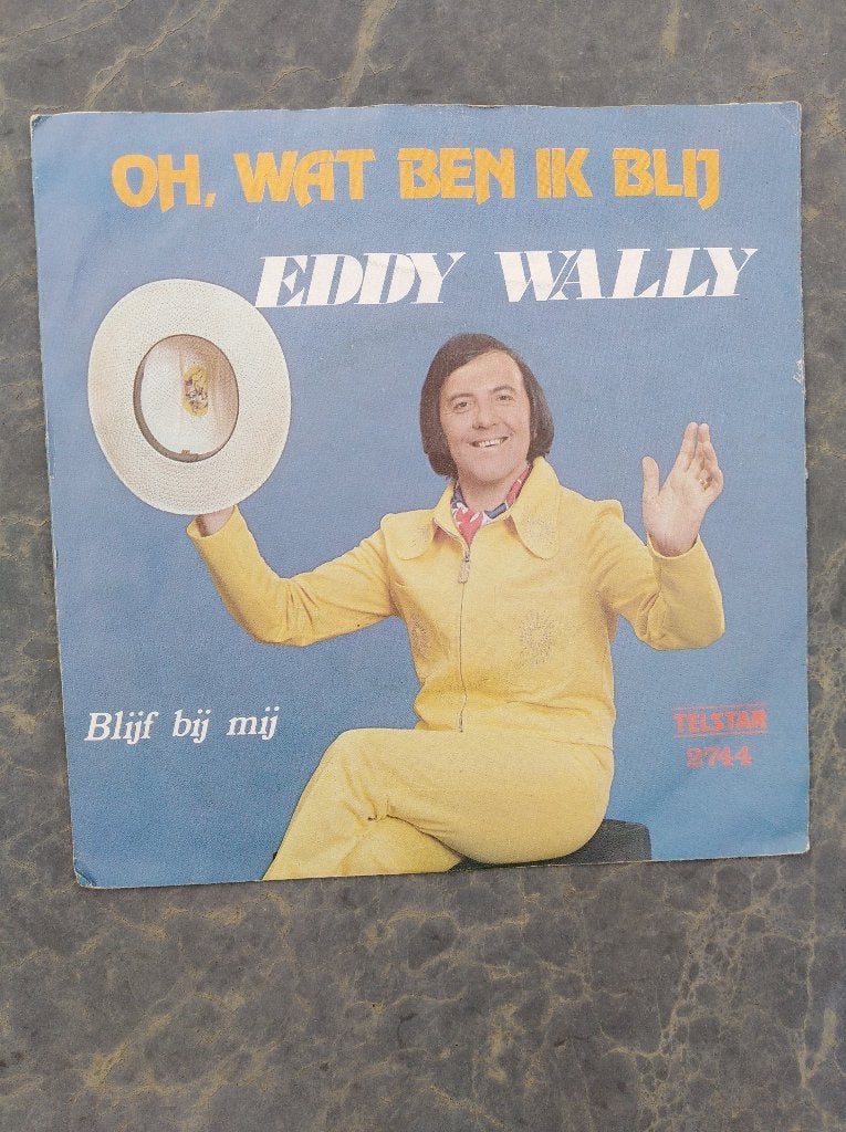 †EDDY WALLY: "Oh, wat ben ik blij"/EDDY WALLY-SETJE!, Ophalen of Verzenden, Zo goed als nieuw, 7 inch, Levenslied of Smartlap