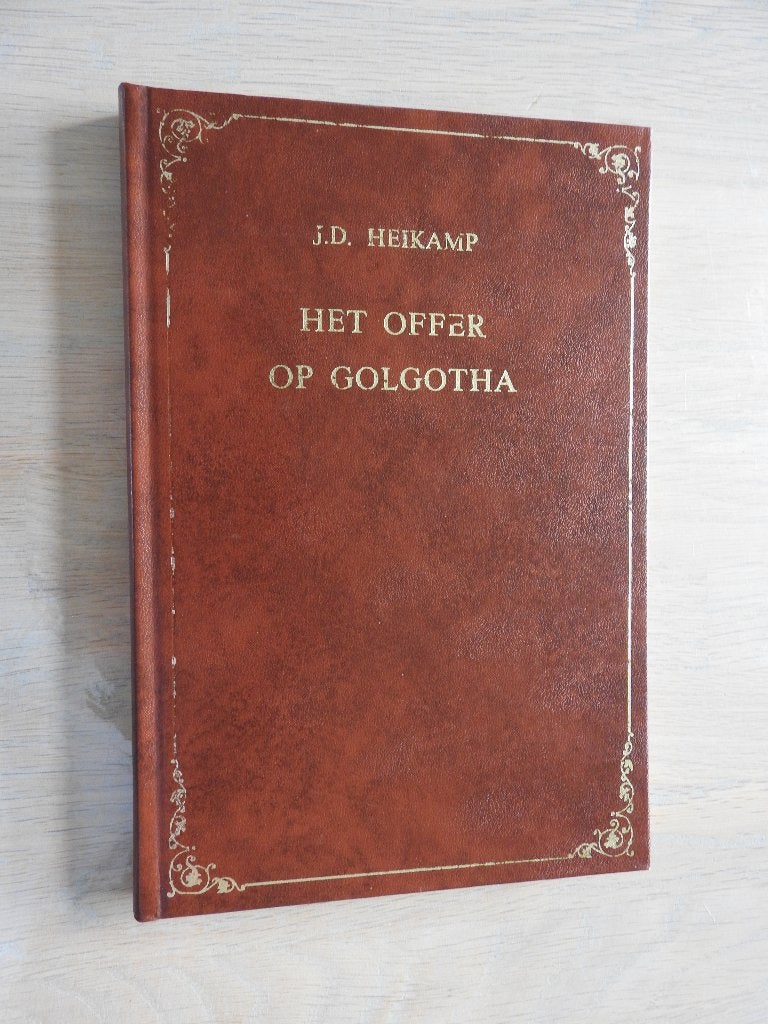J.D. Heikamp - Het offer op Golgotha, Ophalen of Verzenden, Zo goed als nieuw