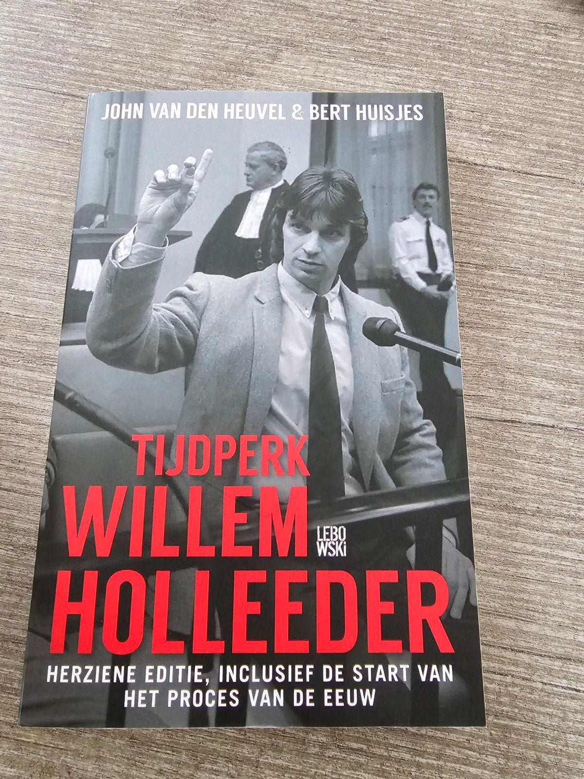 Tijdperk Willem Holleeder - John van den Heuvel, Boeken, Overige Boeken, Gelezen, Ophalen of Verzenden