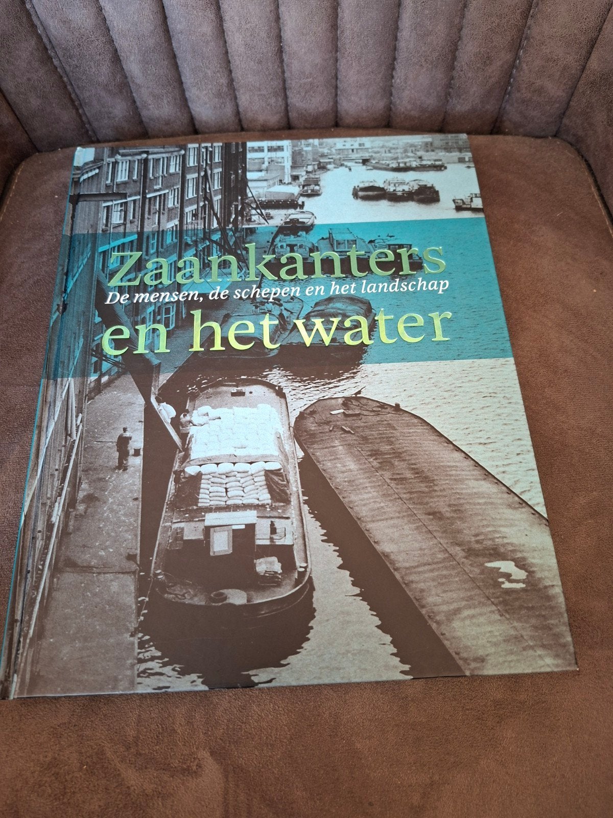 Zaankanters en het water - De mensen, de schepen en het, Ophalen of Verzenden, 20e eeuw of later, Zo goed als nieuw, Onbekend
