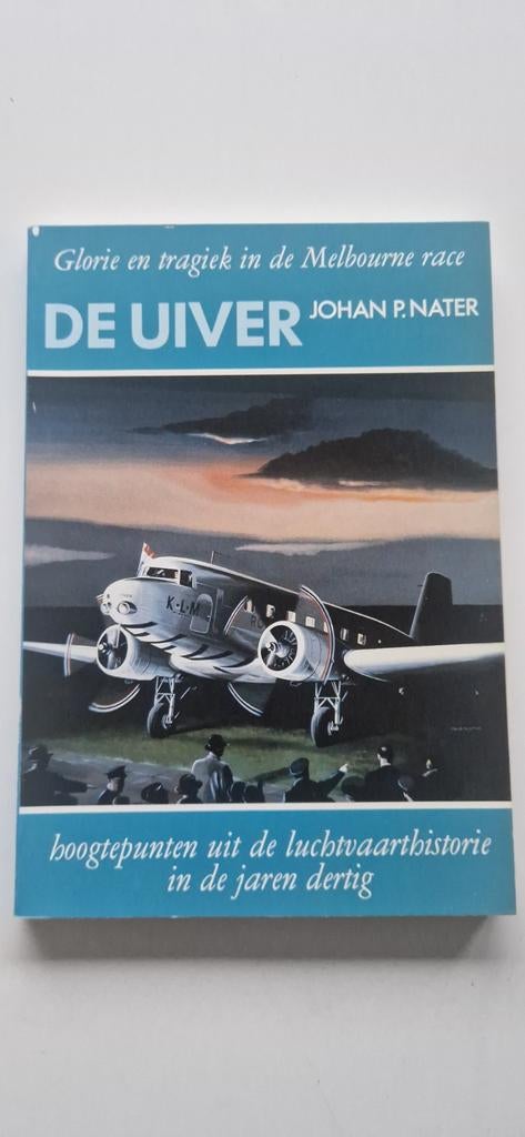 De Uiver: Glorie en Tragiek in de Melbourne Race, Verzamelen, Ophalen of Verzenden, Zo goed als nieuw, Boek of Tijdschrift