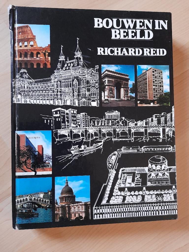 BOUWEN IN BEELD Richard Reid Wereldpanorama van de Bouwkunst, Ophalen of Verzenden, Gelezen