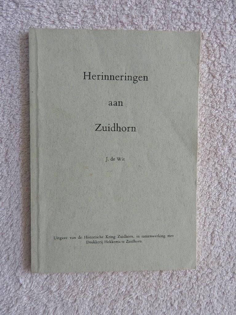 Herinneringen aan Zuidhorn, Boeken, Ophalen of Verzenden, Zo goed als nieuw