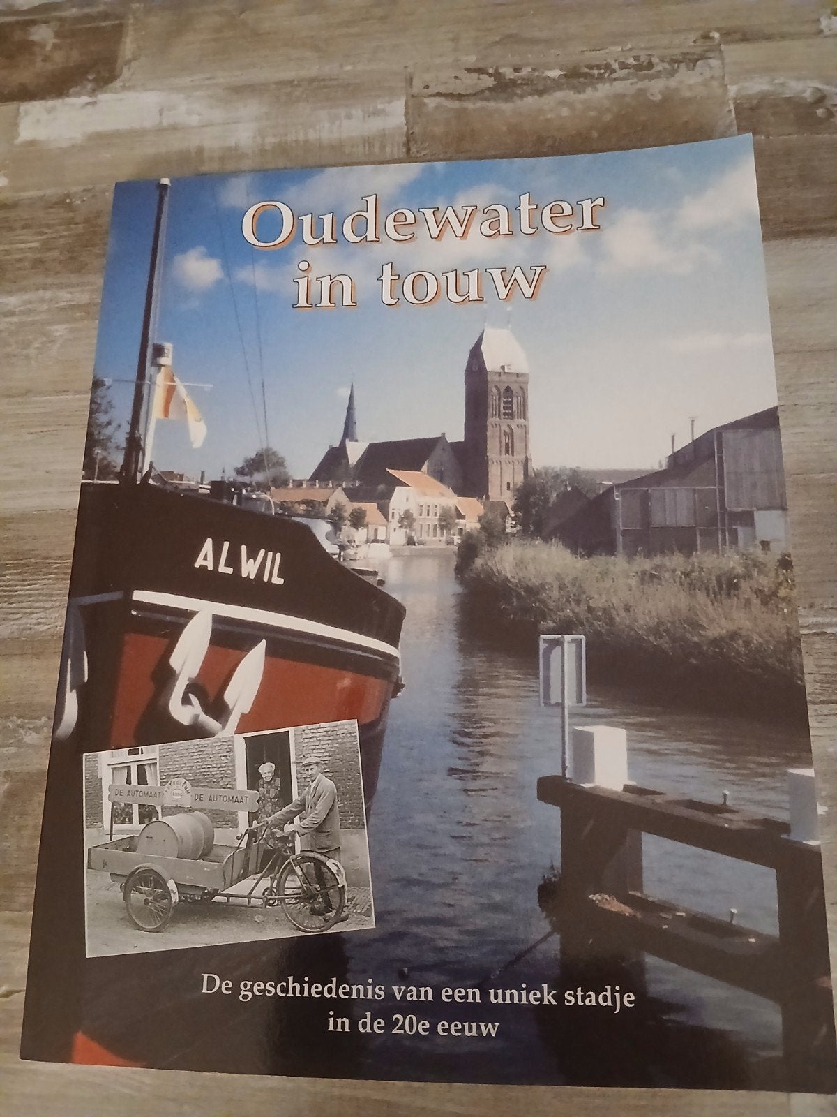 Oudewater in touw: Geschiedenis van een uniek stadje, Europa, Ophalen of Verzenden, Zo goed als nieuw, 20e eeuw of later