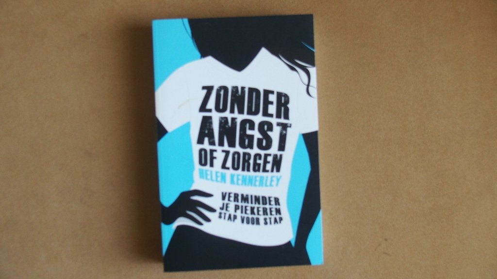 Zonder angst of zorgen - Verminder je piekeren, Ophalen of Verzenden, Zo goed als nieuw, Helen Kennerley