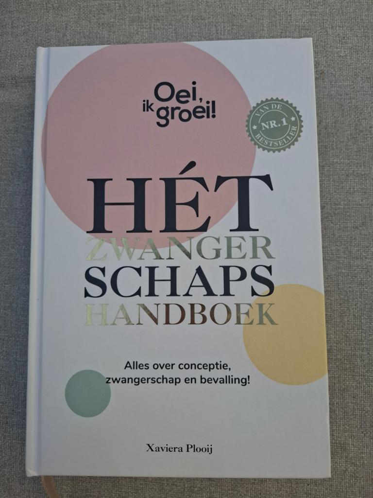 Oei, ik groei! Hét Zwangerschapshandboek - Xaviera Plooij, Ophalen of Verzenden, Zo goed als nieuw, Zwangerschap en Bevalling