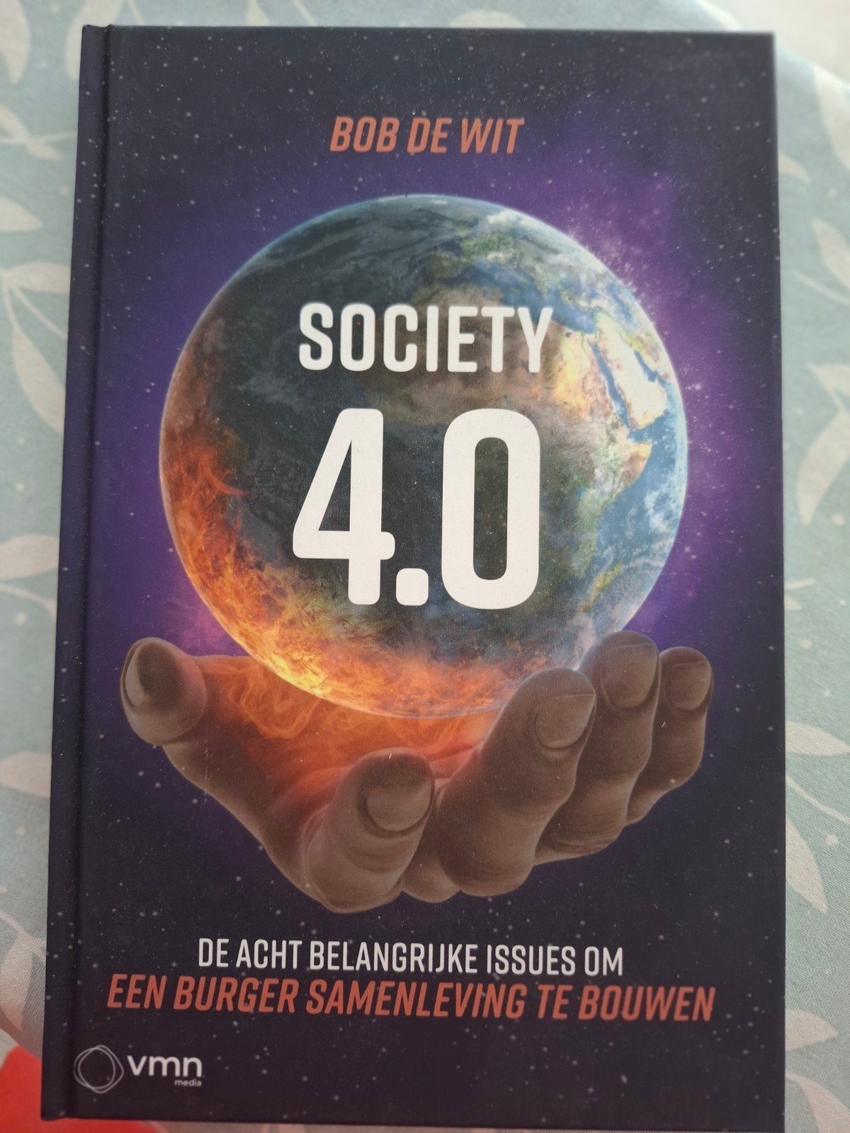 Society 4.0 - Bob de Wit (Nieuw, ongebruikt), Maatschappij en Samenleving, Nieuw, Ophalen of Verzenden, Wereld