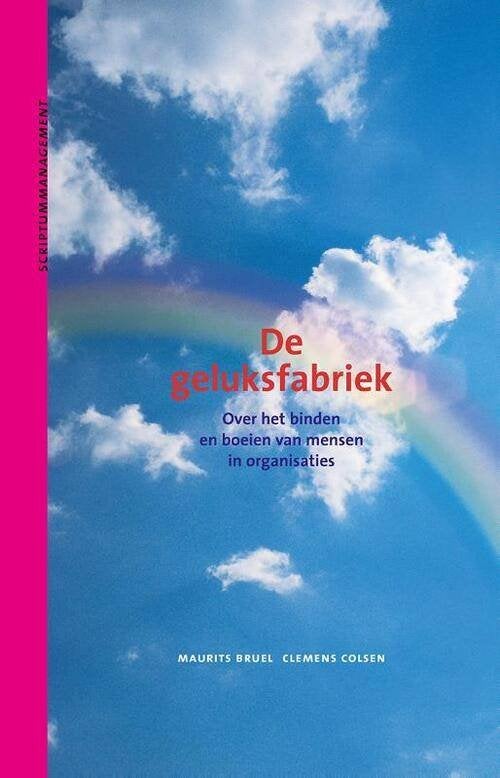 Maurits Bruel De geluksfabriek, Ophalen of Verzenden, Zo goed als nieuw, Management