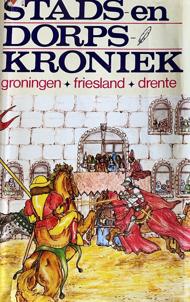 Stads- en Dorpskroniek van Groningen, Friesland en Drente, Boeken, 14e eeuw of eerder, Ophalen of Verzenden, Zo goed als nieuw
